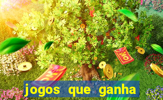 jogos que ganha dinheiro gratuito